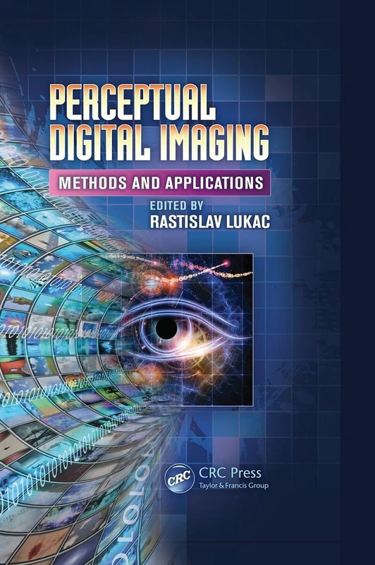 CRC Press Perceptual Digital Imaging: Methods and Applications