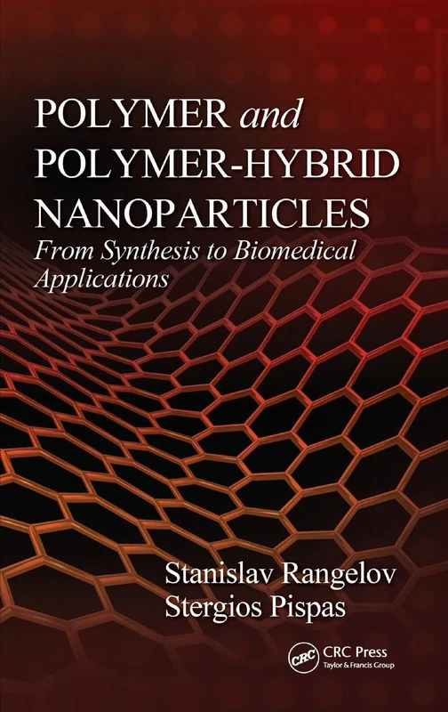 Polymer and Polymer-Hybrid Nanoparticles: From Synthesis to Biomedical Applications