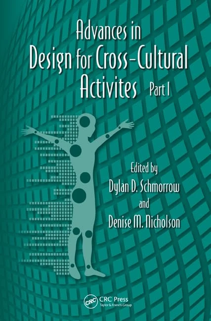 Advances in Design for Cross-Cultural Activities Part I (Advances in Human Factors and Ergonomics Series)