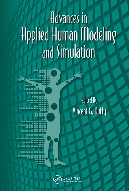 Advances in Applied Human Modeling and Simulation: 11 (Advances in Human Factors and Ergonomics)