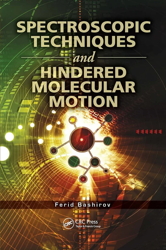CRC Press Spectroscopic Techniques and Hindered Molecular Motion