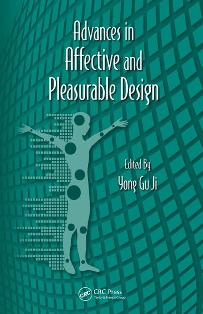 Advances in Affective and Pleasurable Design: 22 (Advances in Human Factors and Ergonomics Series)