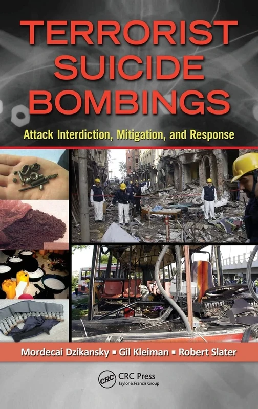 Terrorist Suicide Bombings: Attack Interdiction, Mitigation, and Response