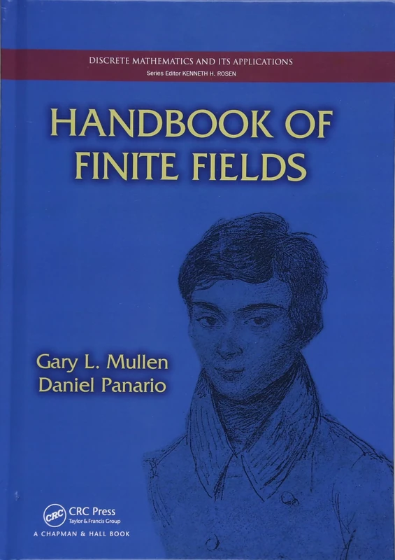 Handbook of Finite Fields (Discrete Mathematics and Its Applications)