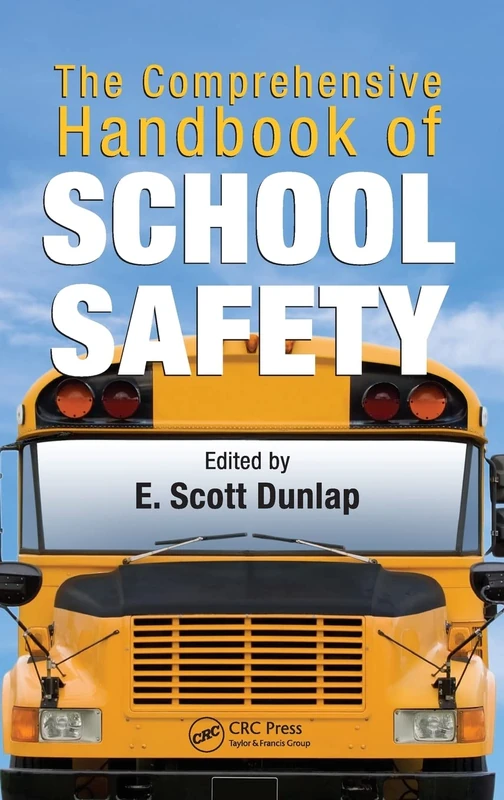 CRC Press - The Comprehensive Handbook of School Safety Guide