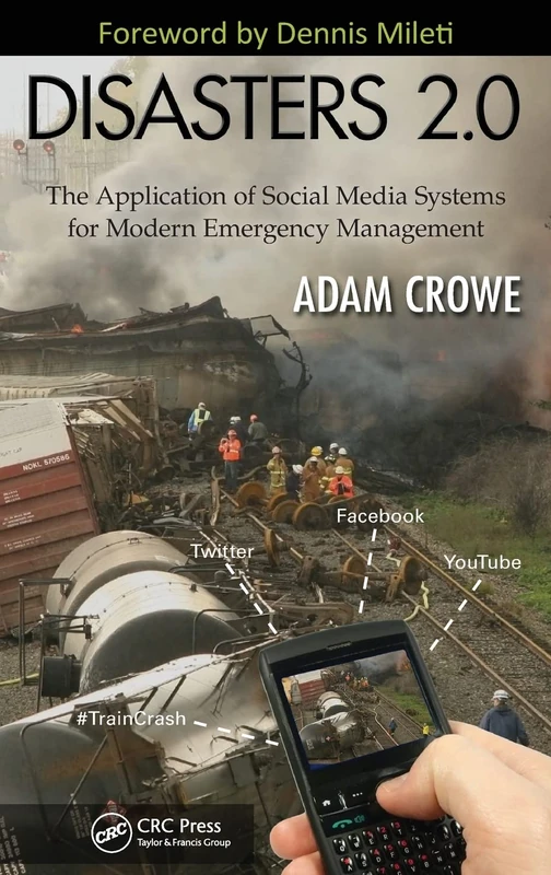 Disasters 2.0 - CRC Press - Social Media for Emergency Management