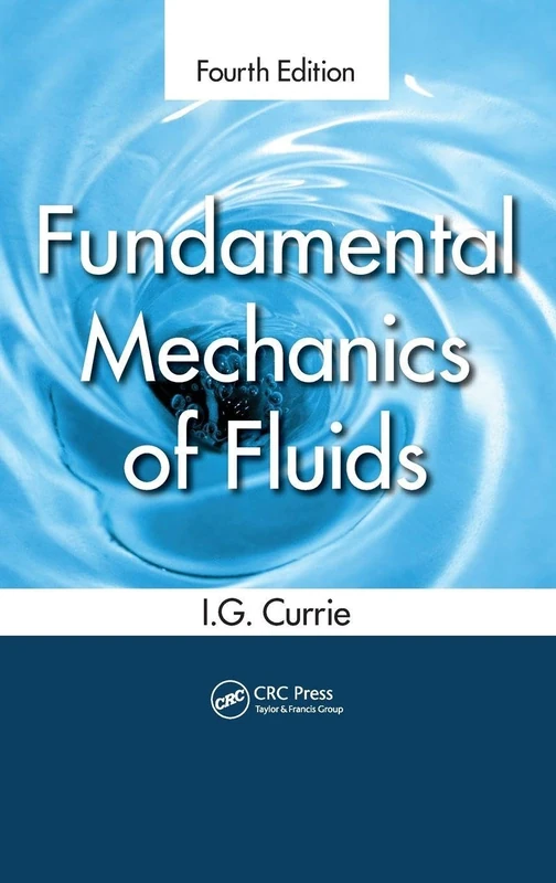 CRC Press Fundamental Mechanics of Fluids - Fourth Edition