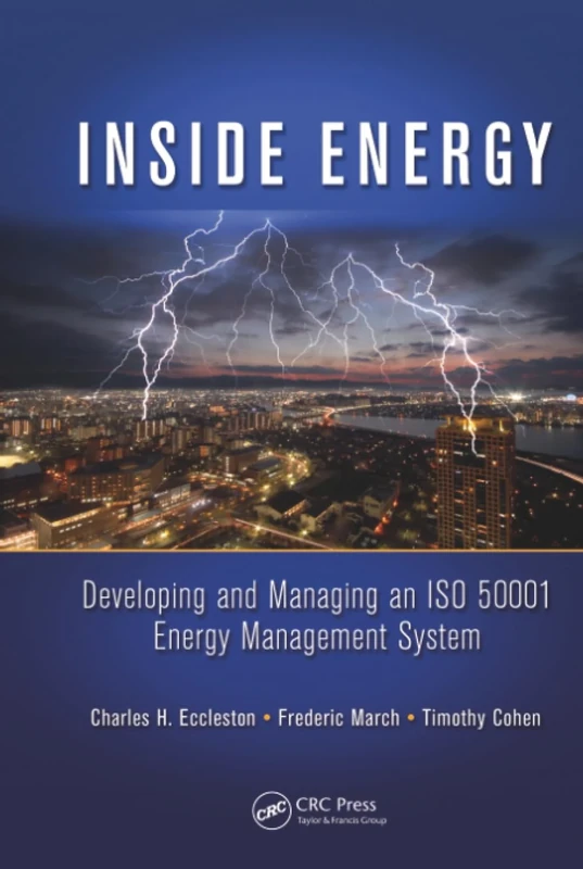 Inside Energy: Developing and Managing an ISO 50001 Energy Management System