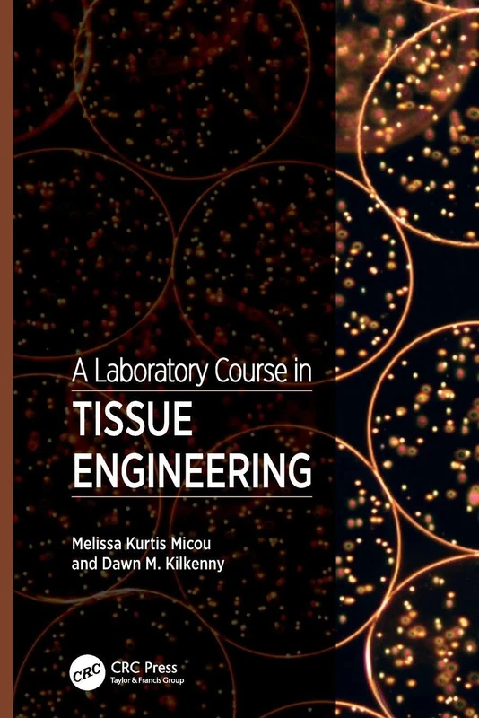 A Laboratory Course in Tissue Engineering