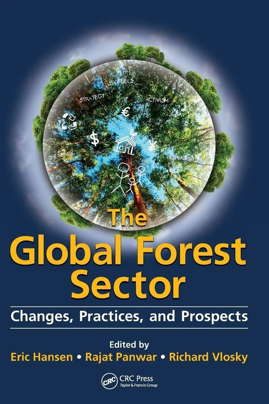 CRC Press - The Global Forest Sector: Changes and Prospects