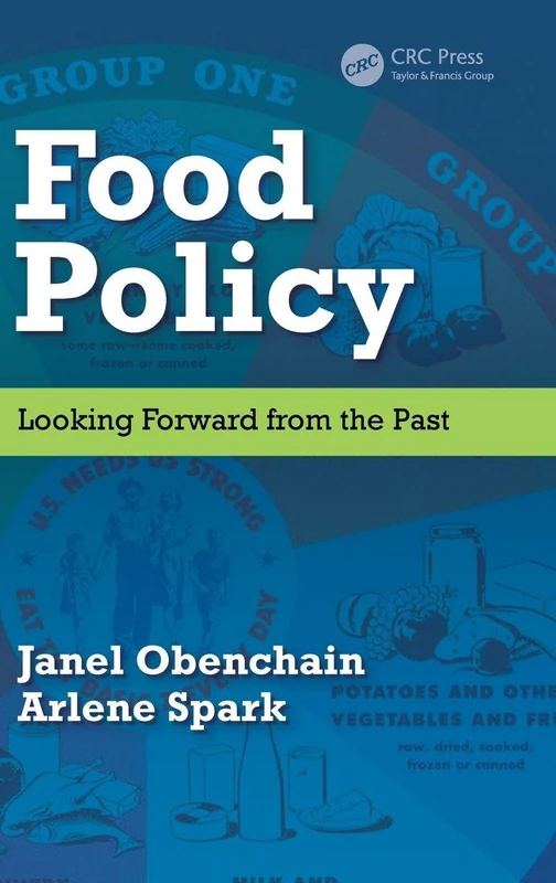 Food Policy: Looking Forward from the Past
