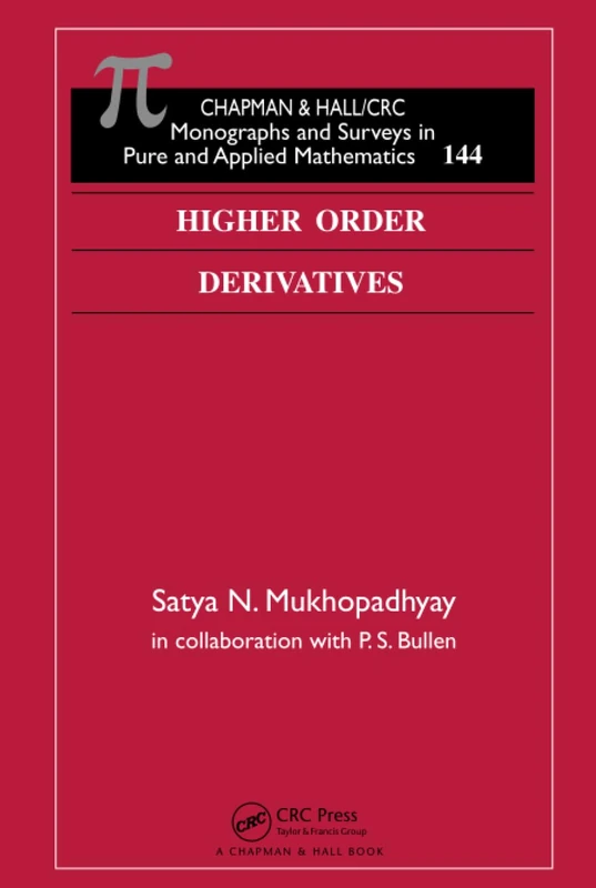 Higher Order Derivatives: 122 (Monographs and Surveys in Pure and Applied Mathematics)