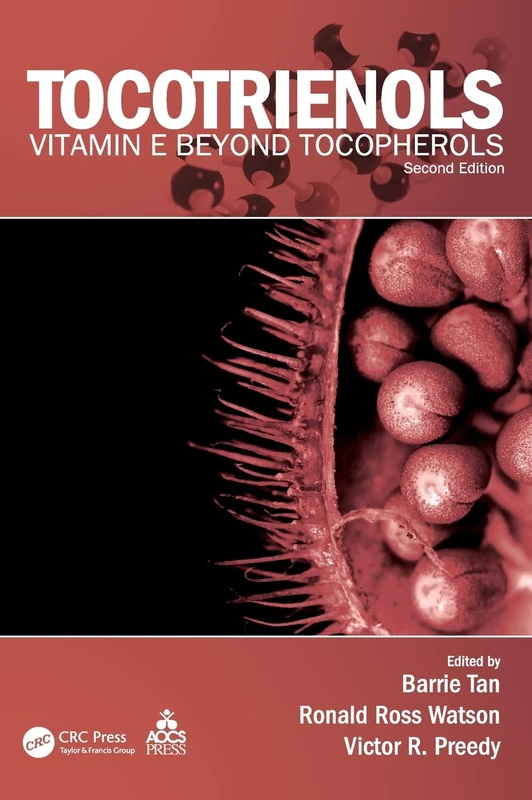 Tocotrienols: Vitamin E Beyond Tocopherols, Second Edition
