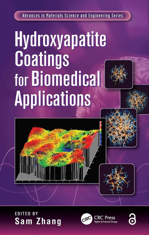 Hydroxyapatite Coatings for Biomedical Applications (Advances in Materials Science and Engineering)