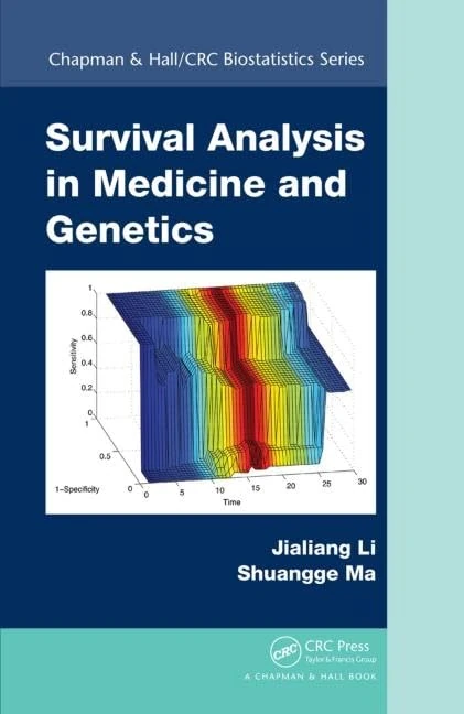 Survival Analysis in Medicine and Genetics: 56 (Chapman & Hall/CRC Biostatistics Series)
