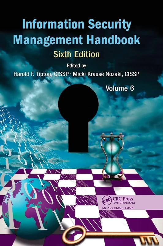 Information Security Management Handbook, Volume 6