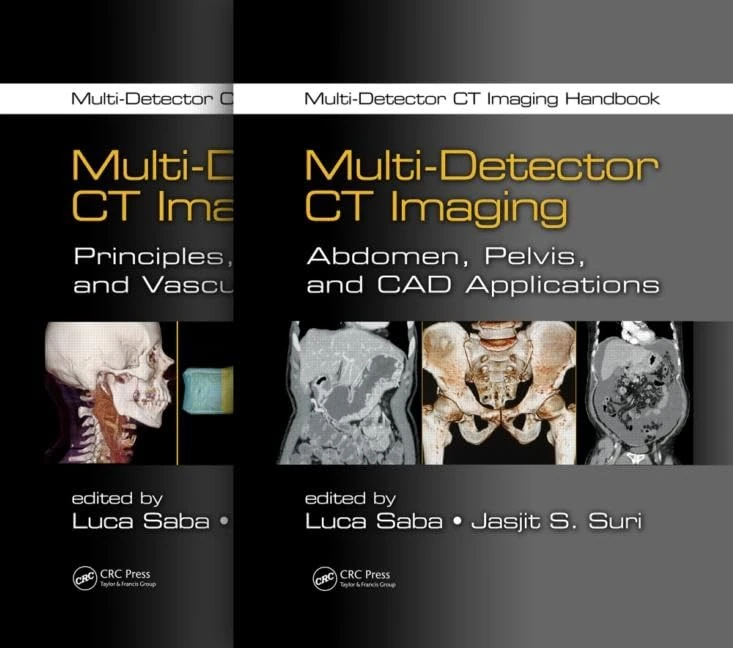 Multi-Detector CT Imaging Handbook, Two Volume Set: Principles, Head, Neck, and Vascular System / Abdomen, Pelvis, and CAD Applications