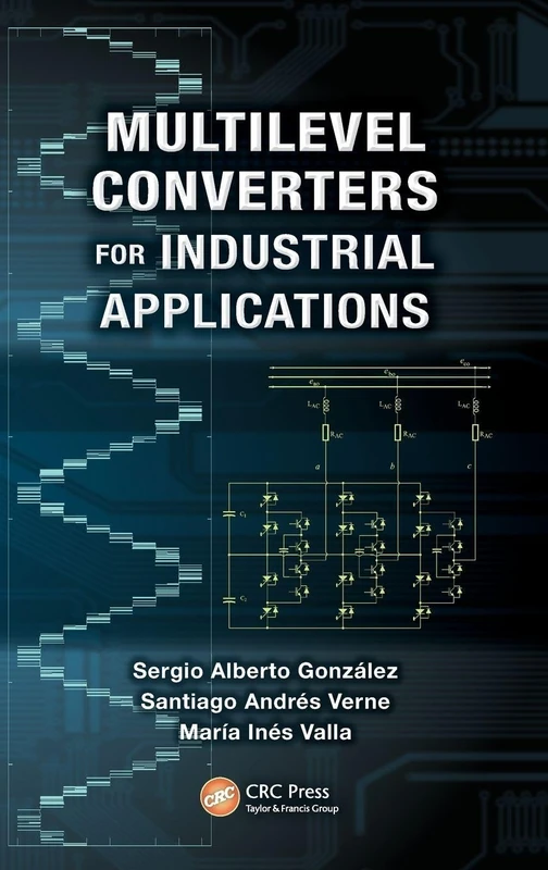 Multilevel Converters for Industrial Applications (Industrial Electronics)