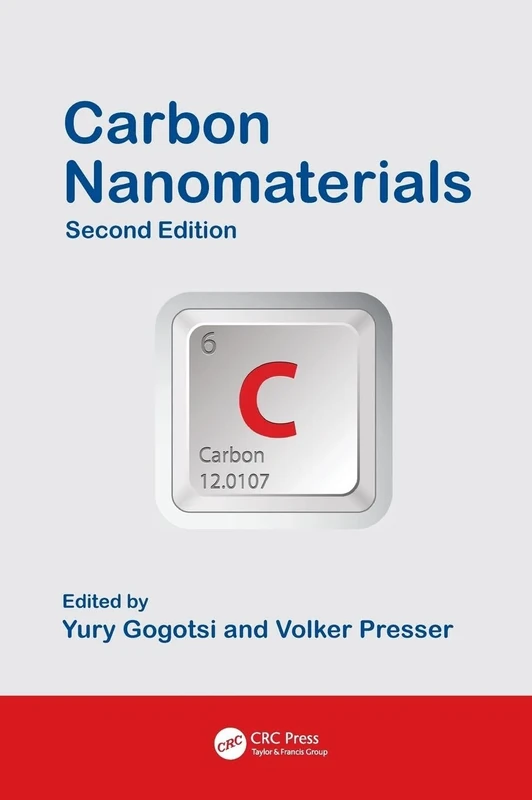Carbon Nanomaterials: 1 (Advanced Materials and Technologies)