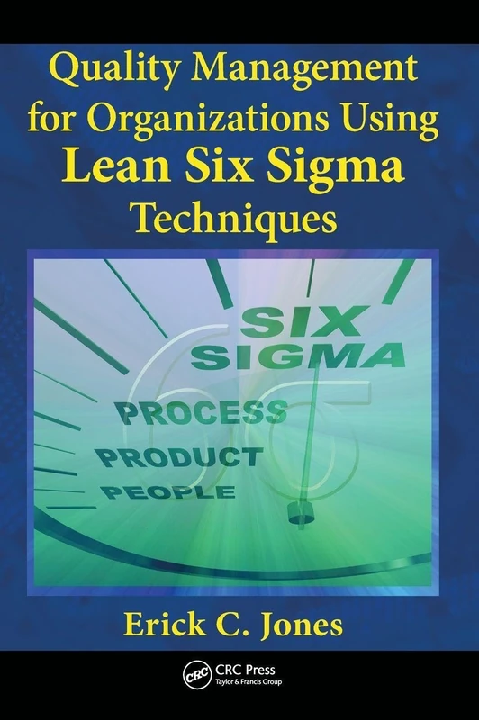 CRC Press Quality Management Using Lean Six Sigma Techniques