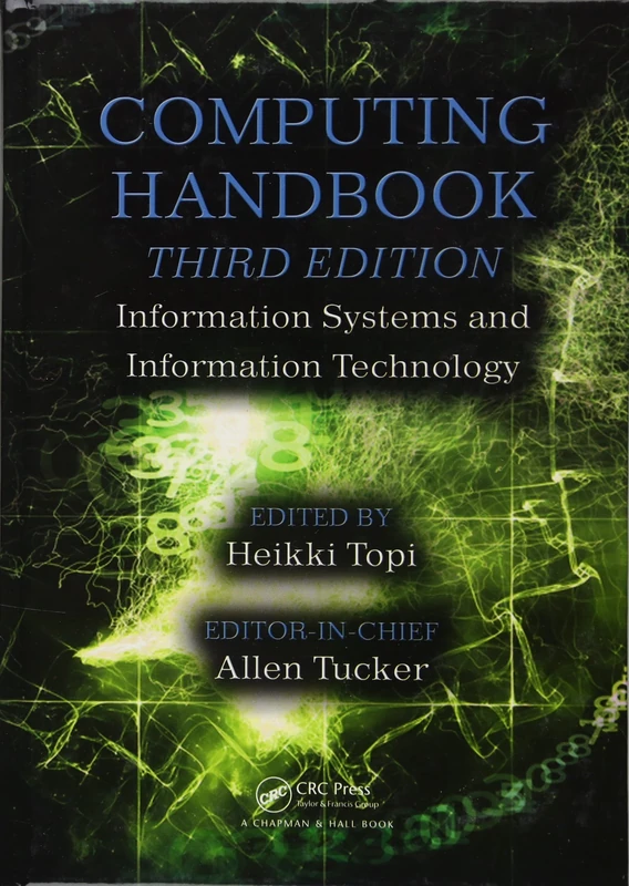 Computing Handbook: Information Systems and Information Technology: 2