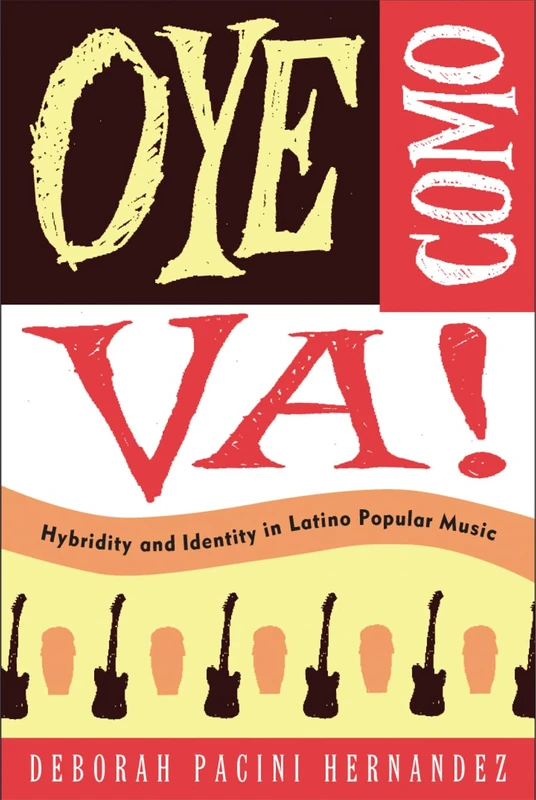 Oye Como Va!: Hybridity and Identity in Latino Popular Music - Image 1