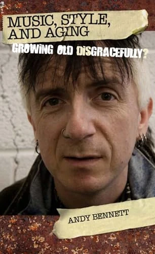 Music, Style, and Aging: Growing Old Disgracefully? - Image 1