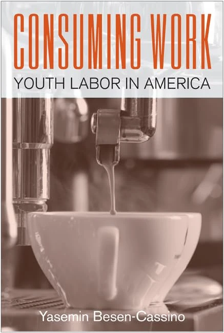 Consuming Work: Youth Labor in America - Image 1