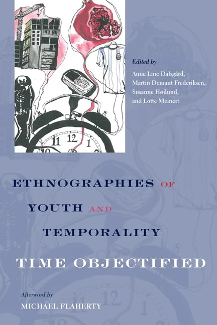Ethnographies of Youth and Temporality: Time Objectified (Global Youth) - Image 1