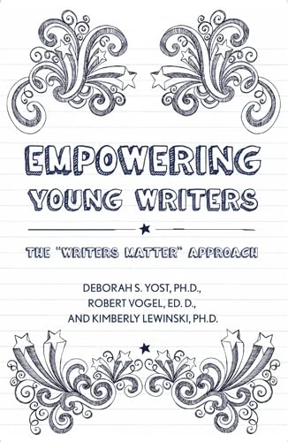 Empowering Young Writers: The "Writers Matter" Approach
