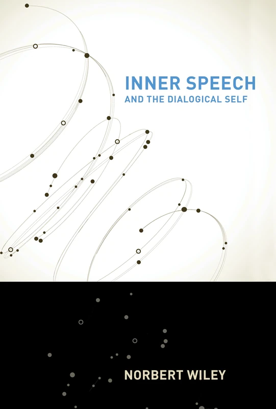 Inner Speech and the Dialogical Self