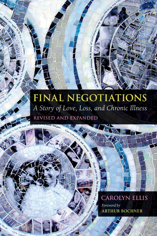 Final Negotiations: A Story of Love, Loss, and Chronic Illness - Image 1