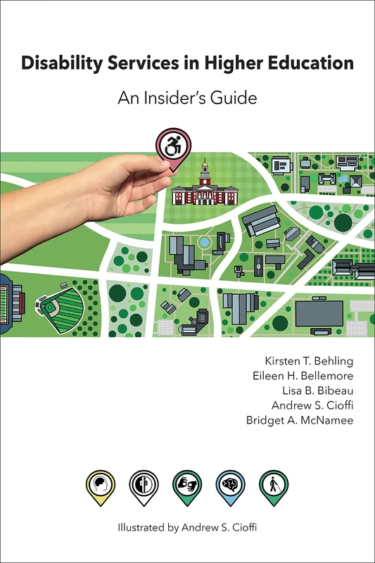 Disability Services in Higher Education: An Insider’s Guide