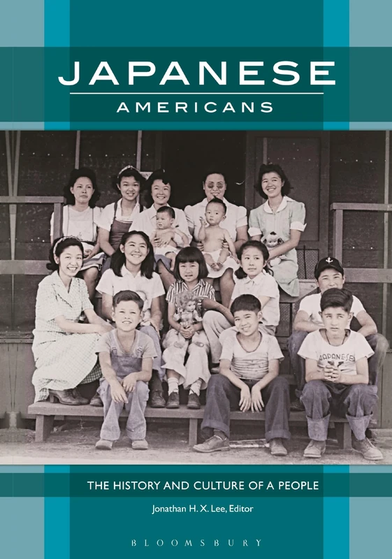 Japanese Americans: The History and Culture of a People