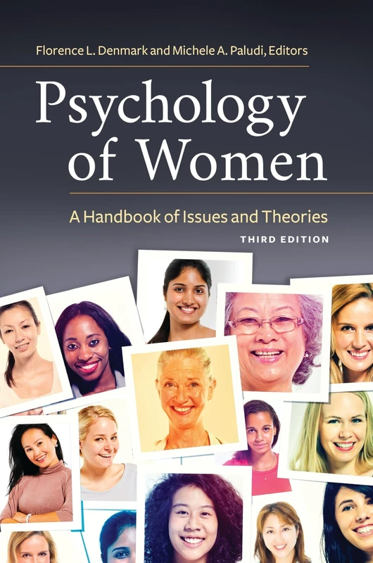 Psychology of Women: A Handbook of Issues and Theories (Women's Psychology)