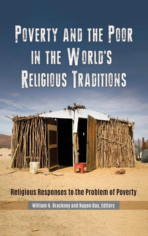 Poverty and the Poor in the World's Religious Traditions: Religious Responses to the Problem of Poverty - Image 1