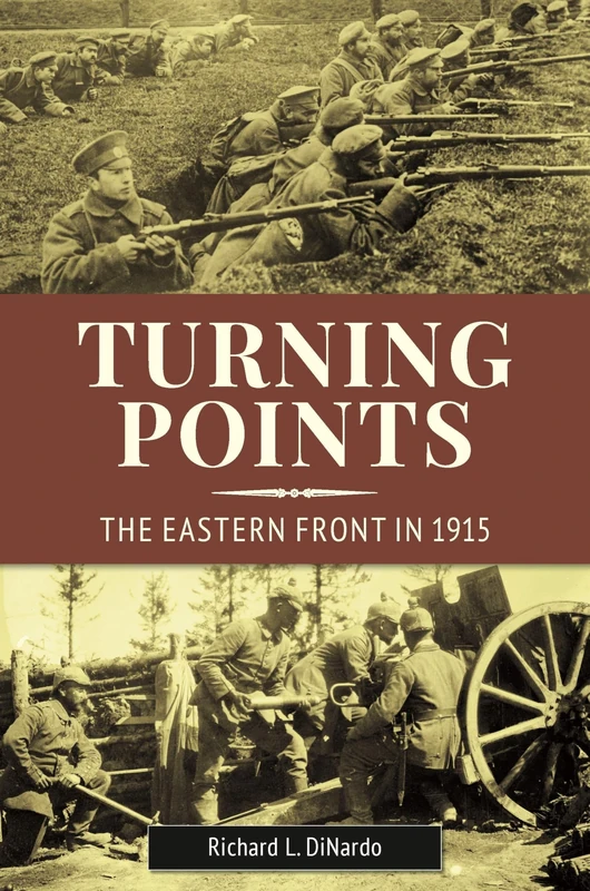 Turning Points: The Eastern Front in 1915