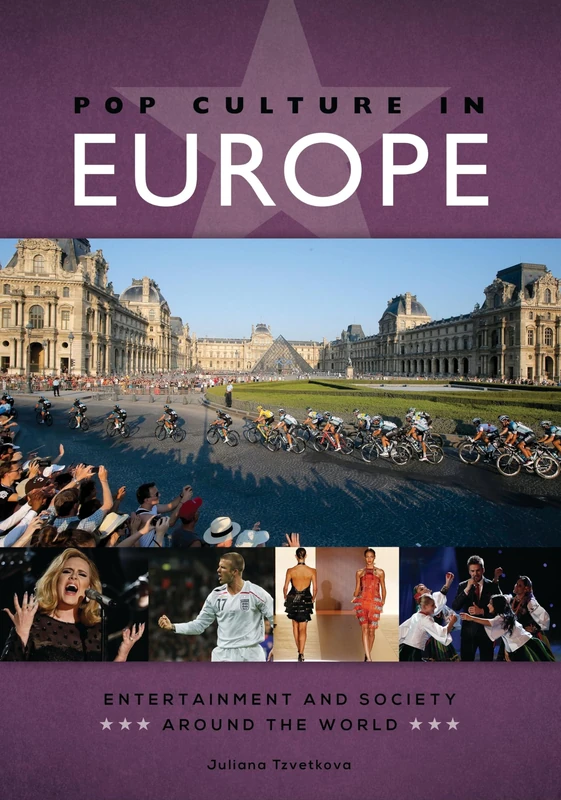 Pop Culture in Europe (Entertainment and Society around the World)