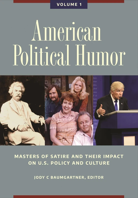 ABC-CLIO American Political Humor - 2 Volume Satire Set