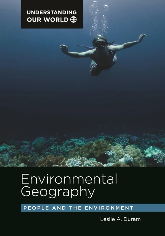Environmental Geography: People and the Environment (Understanding Our World) - Image 1