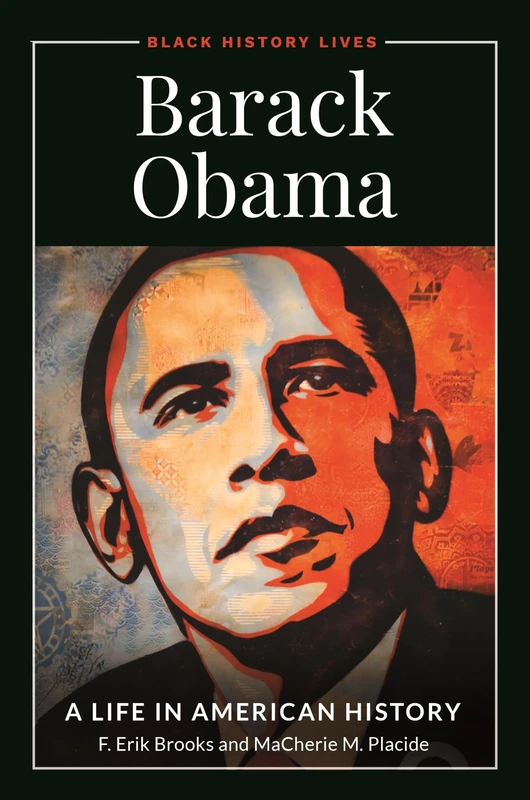 Barack Obama: A Life in American History (Black History Lives)
