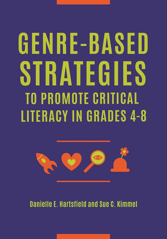 Genre-Based Strategies to Promote Critical Literacy in Grades 4-8