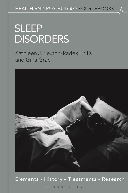 Sleep Disorders: Elements, History, Treatments, and Research (Health and Psychology Sourcebooks)