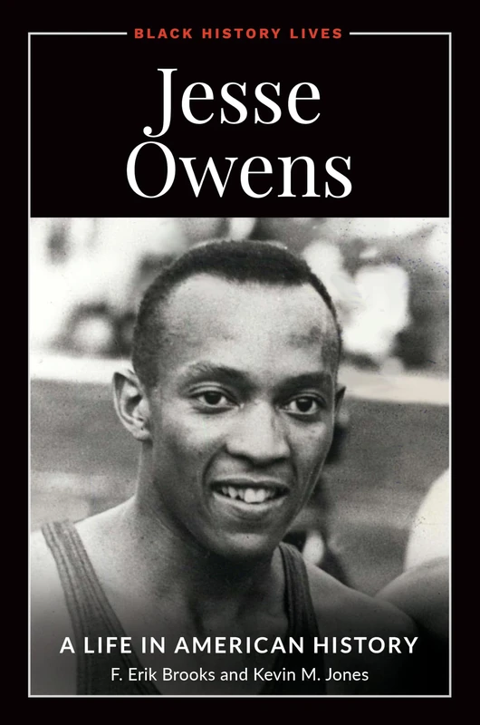 Jesse Owens: A Life in American History (Black History Lives)
