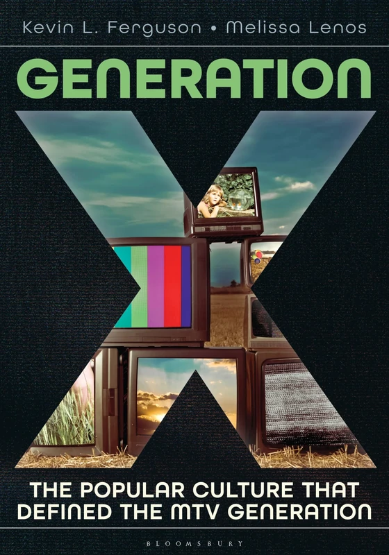 Generation X: The Popular Culture That Defined the MTV Generation