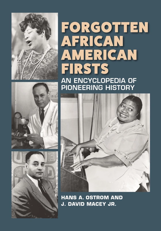 Forgotten African American Firsts: An Encyclopedia of Pioneering History - Image 1