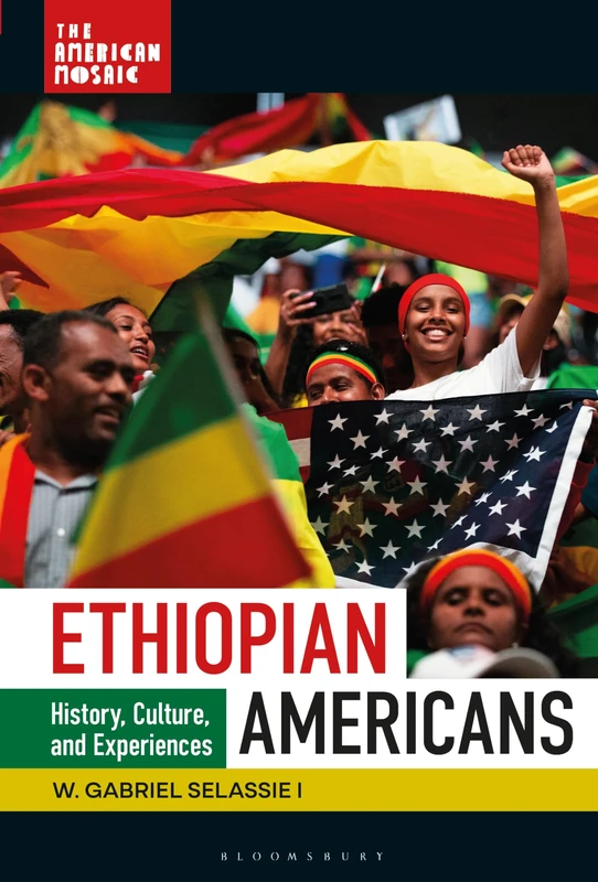Ethiopian Americans: History, Culture, and Experiences (The American Mosaic) - Image 1