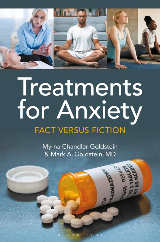 Treatments for Anxiety: Fact versus Fiction
