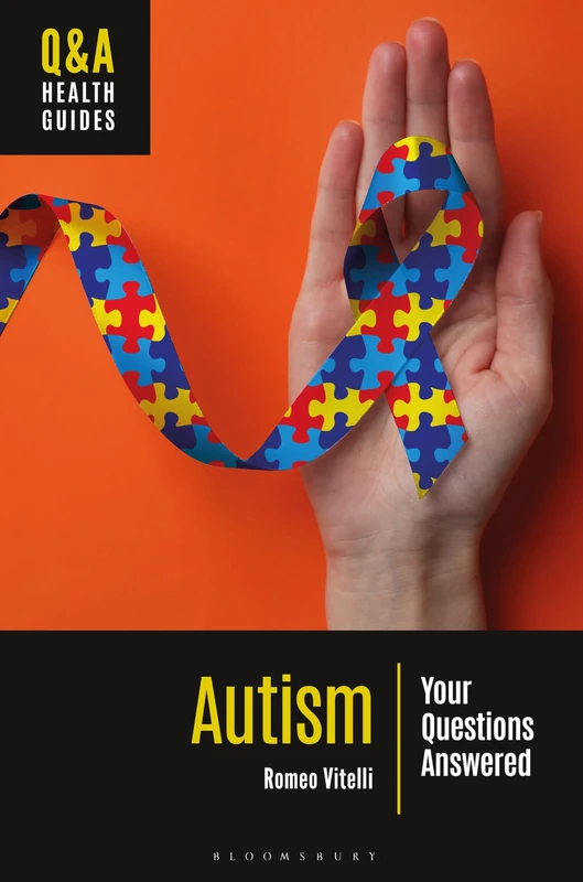 Autism: Your Questions Answered (Q&A Health Guides)