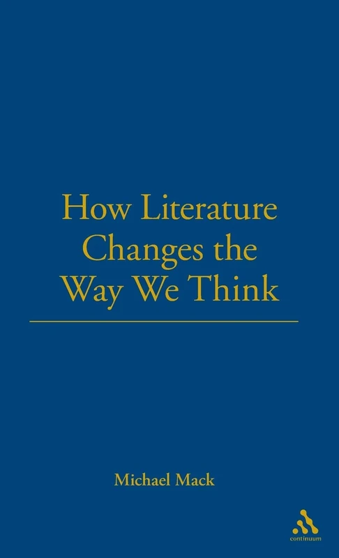How Literature Changes the Way We Think